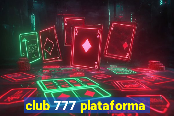 club 777 plataforma